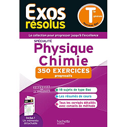 Physique chimie spécialité, terminale générale : 350 exercices progressifs - Occasion