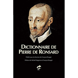 Dictionnaire de Pierre de Ronsard