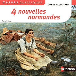 4 nouvelles normandes : texte intégral - Occasion