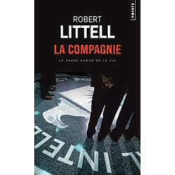 La compagnie : le grand roman de la CIA - Occasion