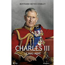 Charles III : le mal-aimé - Occasion