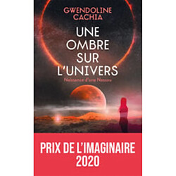 Une ombre sur l'Univers. Naissance d'une Nessou - Occasion