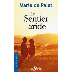 Le sentier aride - Occasion