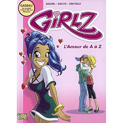 Girlz. Vol. 1. L'amour de A à Z - Occasion