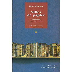 Villes de papier : une anthologie de poétique urbaine - Occasion