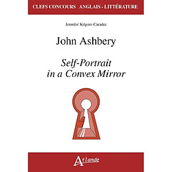 John Ashbery, Self-portrait in a convex mirror