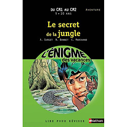 Le secret de la jungle : du CM1 au CM2, 9-10 ans - Occasion