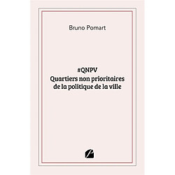 #QNPV : Quartiers non prioritaires de la politique de la ville - Occasion