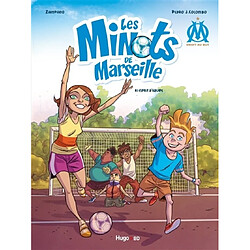 Les minots de Marseille. Vol. 1. Esprit d'équipe