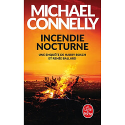 Incendie nocturne : Renée Ballard et Harry Bosch à l'épreuve du feu - Occasion