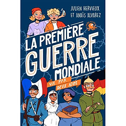 100 % bio. La Première Guerre mondiale vue par deux ados - Occasion