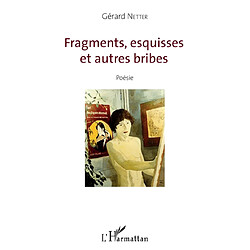 Fragments, esquisses et autres bribes - Occasion