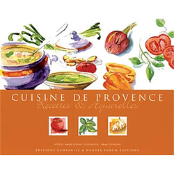 Cuisine de Provence : recettes et aquarelles