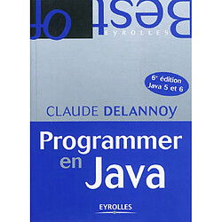 Programmer en Java : Java 5 et 6 - Occasion