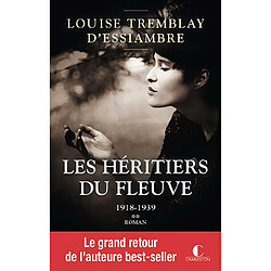 Les héritiers du fleuve. Vol. 2. 1918-1939 - Occasion