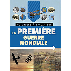 La Première Guerre mondiale