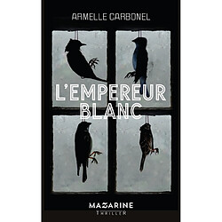 L'empereur blanc : thriller