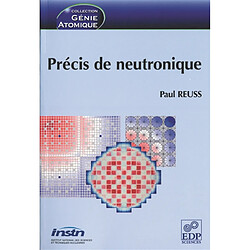 Précis de neutronique