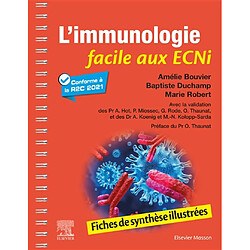 L'immunologie facile aux ECNi : fiches de synthèse illustrées : conforme à la R2C 2021