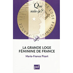 La Grande Loge féminine de France - Occasion