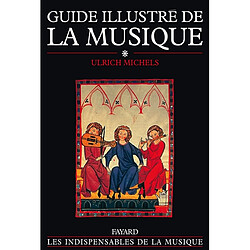 Guide illustré de la musique. Vol. 1 - Occasion