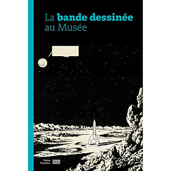 La bande dessinée au musée