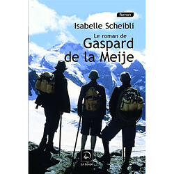 Le roman de Gaspard de la Meije - Occasion