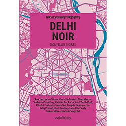 Delhi noir : nouvelles noires - Occasion