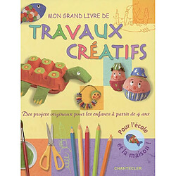 Mon grand livre de travaux créatifs