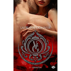 Vampires, Lycans, Gargouilles. Vol. 1. Drantos - Occasion