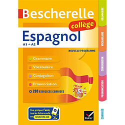 Espagnol collège A1-A2 : grammaire, vocabulaire, conjugaison, prononciation : nouveau programme