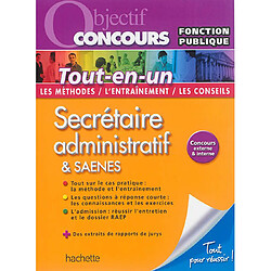 Secrétaire administratif & SAENES : concours externe & interne : tout-en-un - Occasion