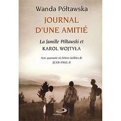 Journal d'une amitié : la famille Poltawski et Karol Wojtyla - Occasion