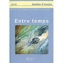 Etoiles d'encre, n° 33-34. Entre temps - Occasion