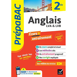 Anglais LVA & LVB 2de : nouveau bac