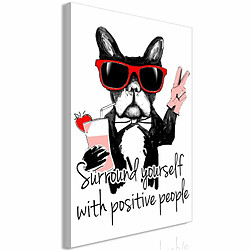 Paris Prix Tableau Surround Yourself with Positive People 40 x 60 cm