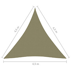 Acheter Helloshop26 Voile d'ombrage parasol tissu oxford triangulaire 4,5 x 4,5 x 4,5 m beige 02_0009852