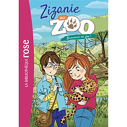 Zizanie au zoo. Vol. 1. Bienvenue au zoo ! - Occasion