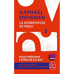 La dissertation de philo. Vol. 2 - Occasion