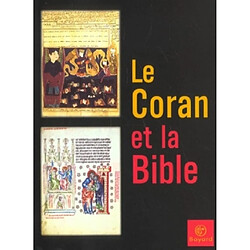 Le Coran et la Bible : aux sources de l'islam