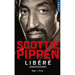 Scottie Pippen : libéré : autobiographie