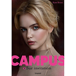 Campus. Vol. 2. Sur invitation - Occasion