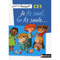 Je lis seul, tu lis seule CE1 : fichier de lecture