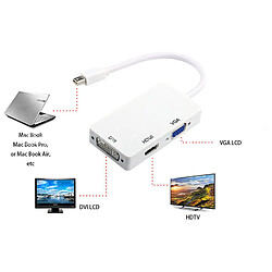 3 EN 1 Adaptateur Mini Dp vers HDMI / DVI / VGA pour MacBook / MacBook Pro / MacBook Air Blanc