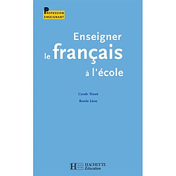 Enseigner le français à l'école