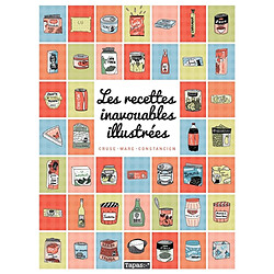 Les recettes inavouables illustrées