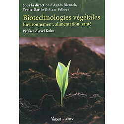 Biotechnologies végétales : environnement, alimentation, santé - Occasion