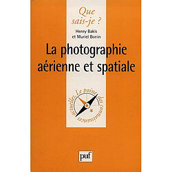 La photographie aérienne et spatiale