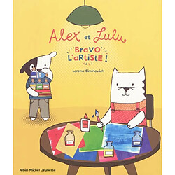 Alex et Lulu. Bravo l'artiste ! - Occasion