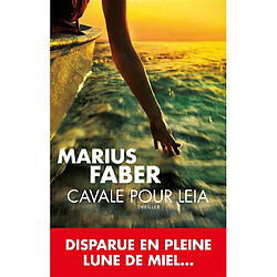 Cavale pour Leia : thriller - Occasion